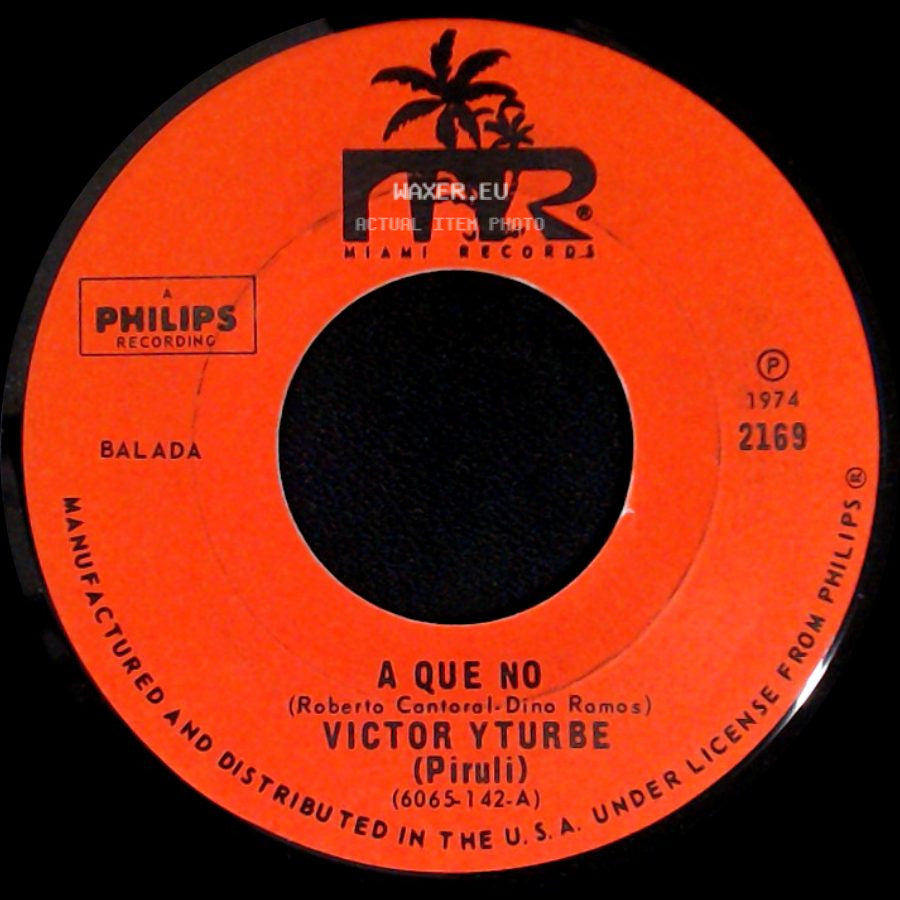 Victor Yturbe (Piruli) - Te Solte La Rienda / A Que No side B