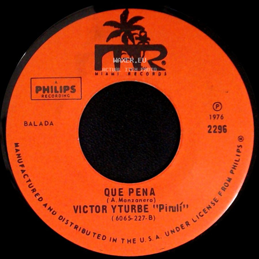 Victor Yturbe "Pinuli" - Que Pena / Gracias Amor side A
