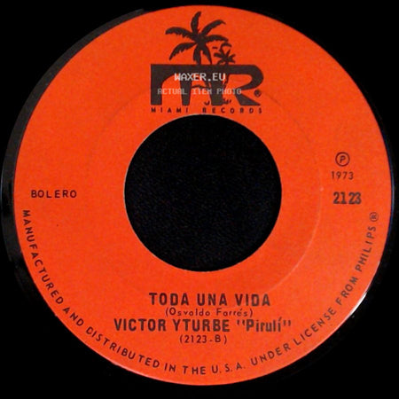 Victor Yturbe "Piruli" - Yo Lo Comprendo / Toda Una Vida side B