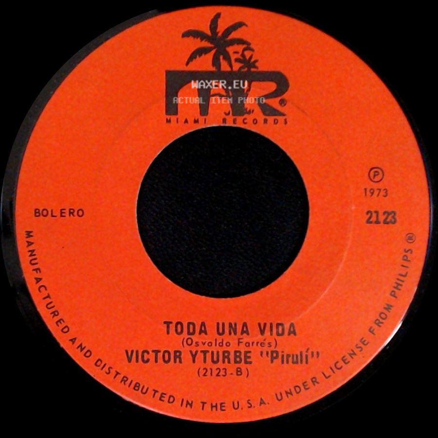 Victor Yturbe "Piruli" - Yo Lo Comprendo / Toda Una Vida side B