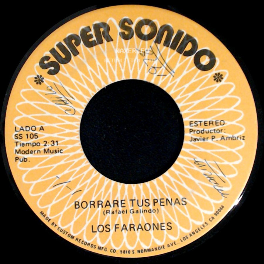 Los Faraones - Borrare Tus Penas / La Milindrosa side A