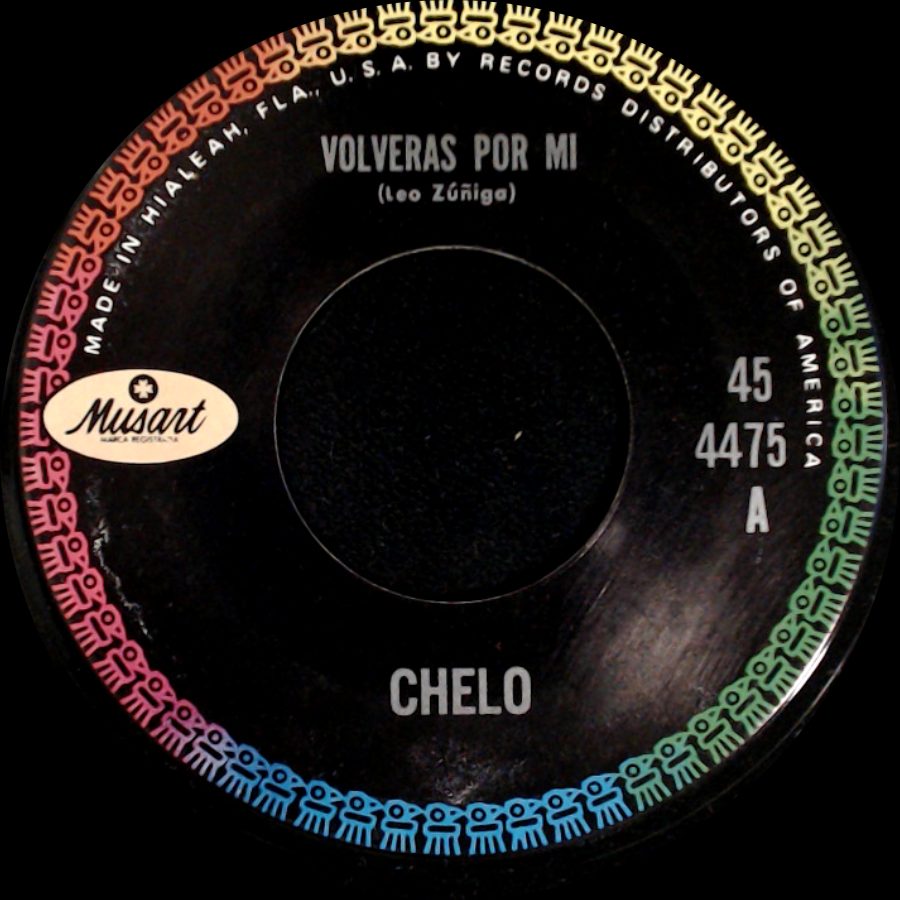 Chelo - Volveras Por Mi / Mi Barquita De Madera side A