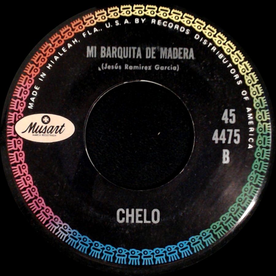 Chelo - Volveras Por Mi / Mi Barquita De Madera side B