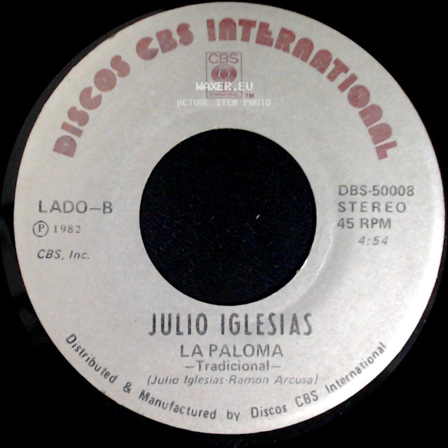 Julio Iglesias - La Paloma / Con La Misma Piedra side A