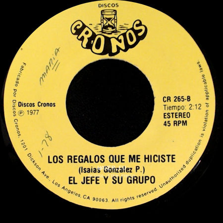 El Jefe Y Su Grupo - Entre Copa Y Copa / Los Regalos Que Me Hiciste side B