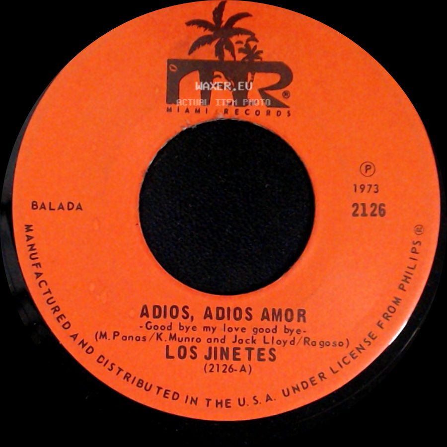 Los Jinetes - Adios, Adios Amor / Vuelve A Mi Lado side A