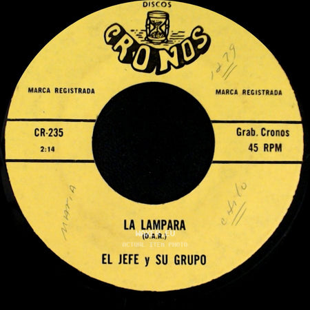 El Jefe Y Su Grupo - La Lampara / Libro De Recuerdos side A