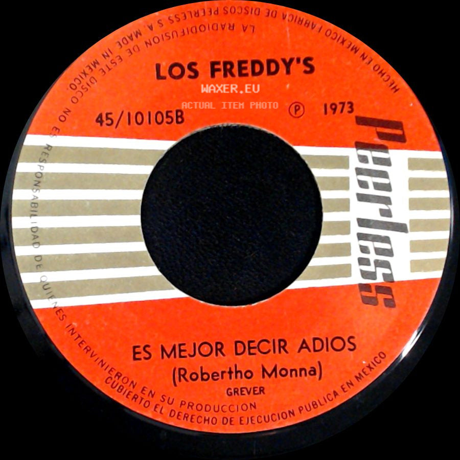 Los Freddy's - Quiero Ser Feliz / Es Mejor Decir Adios side B