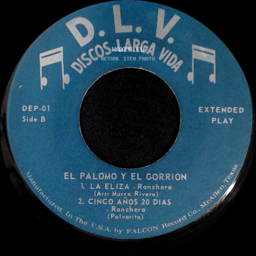 El Palomo Y El Gorrion - Ingratos Ojos Mios / Solito Mejor Solito / La Eliza / Cinco Años 20 Días side B