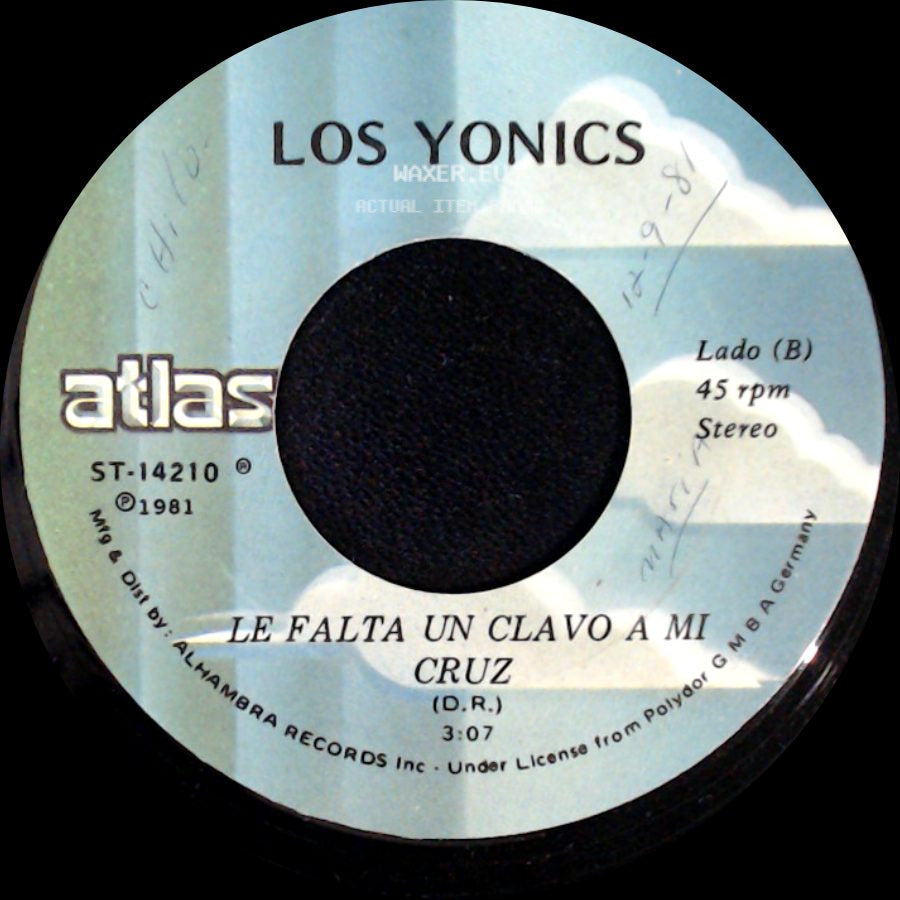 Los Yonics - Cosas (Things) / Le Falta Un Clavo A Mi Cruz side B