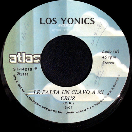 Los Yonics - Cosas (Things) / Le Falta Un Clavo A Mi Cruz side B