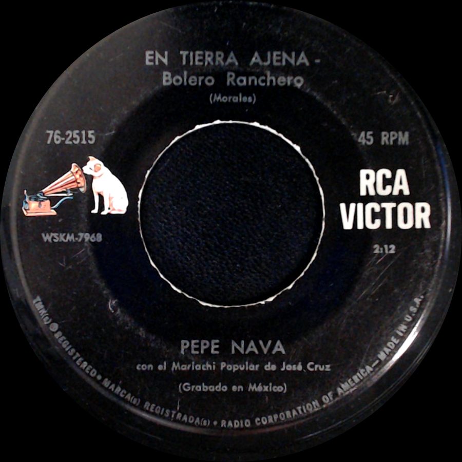 Pepe Nava - Murio La Flor - Bolero Ranchero / En Tierra Ajena - Bolero Ranchera side B