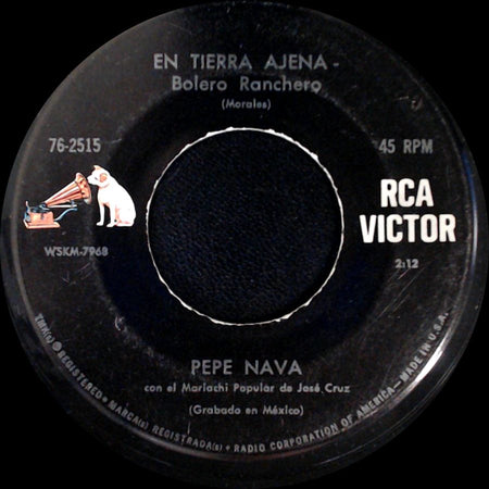 Pepe Nava - Murio La Flor - Bolero Ranchero / En Tierra Ajena - Bolero Ranchera side B
