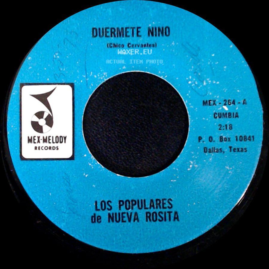 Los Populares De Nueva Rosita - Duermete Nino / Coquito De Agua side A