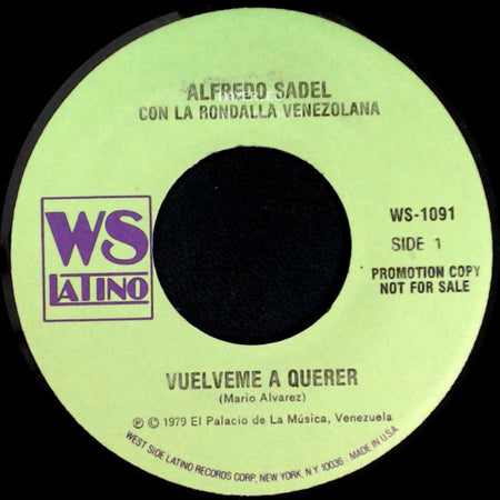 Alfredo Sadel Con La Rondalla Venezolana - Vuelveme A Querer / Incertidumbre side A