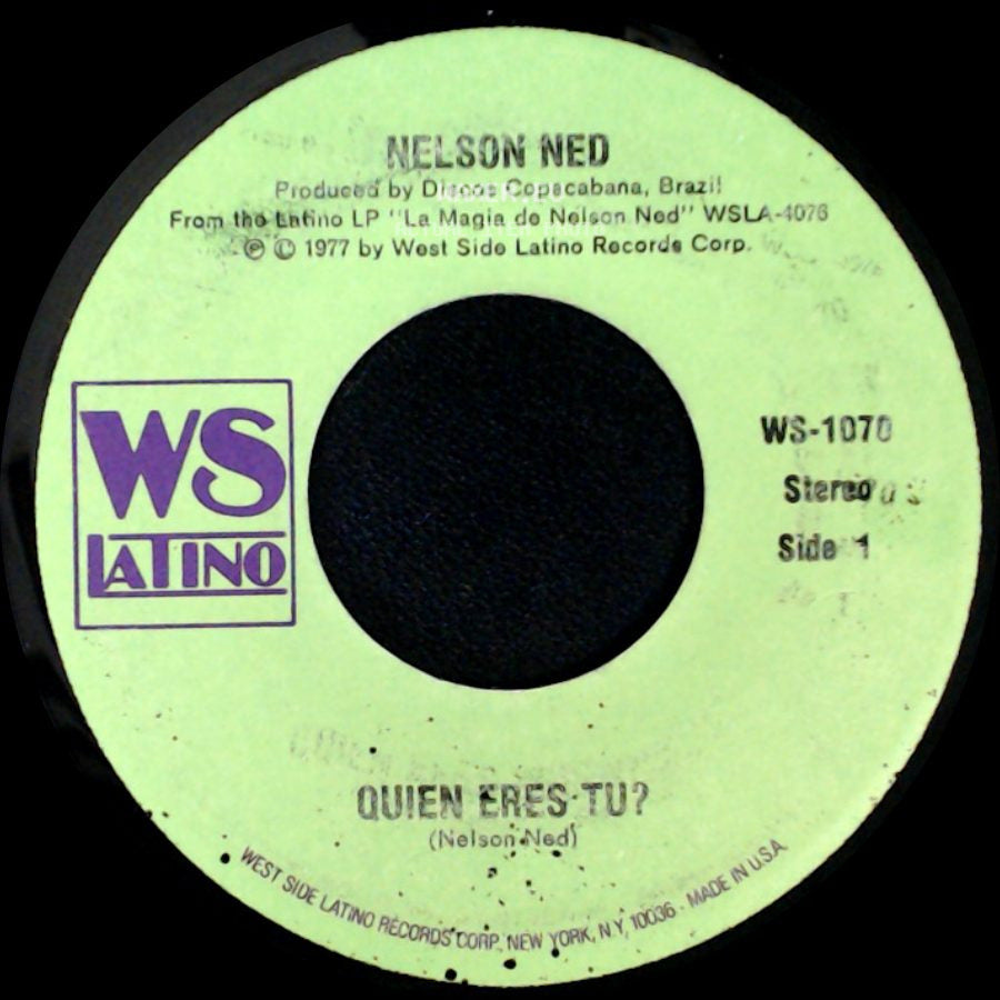 Nelson Ned - Quien Eres Tu? / Que Pena, Que Pena ! side A