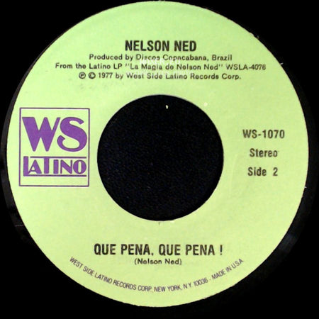 Nelson Ned - Quien Eres Tu? / Que Pena, Que Pena ! side B