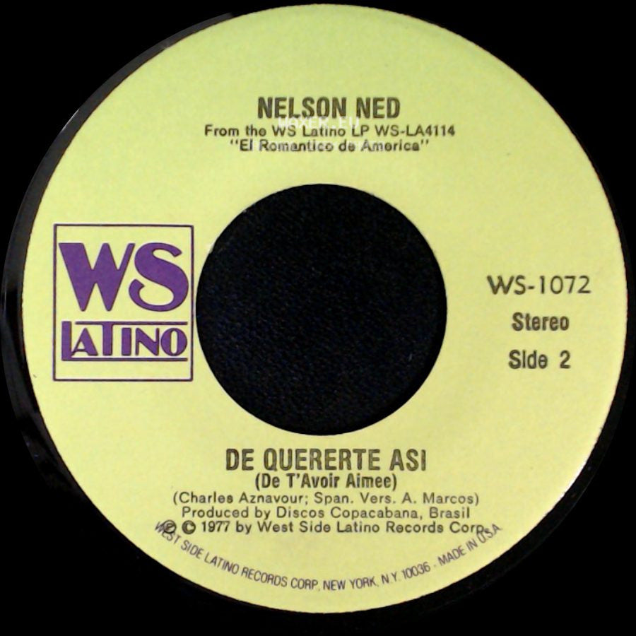 Nelson Ned - Que Dios Bendiga Nuestro Amor / De Quererte Asi (De T'avoir Aimee) side B
