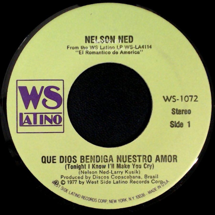 Nelson Ned - Que Dios Bendiga Nuestro Amor (Tonight I Know I'll Make You Cry) / De Quererte Asi side A