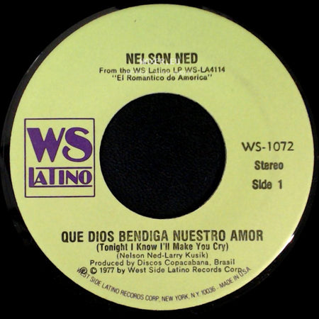 Nelson Ned - Que Dios Bendiga Nuestro Amor (Tonight I Know I'll Make You Cry) / De Quererte Asi side A