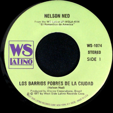 Nelson Ned - Los Barrios Pobres De La Ciudad / Dios Guarde Siempre A Los Niños side A