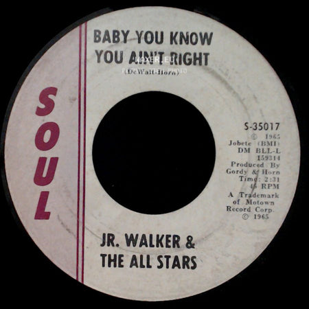 Jr. Walker & The All Stars - Baby You Know You Ain't Right / Cleo's Mood side A