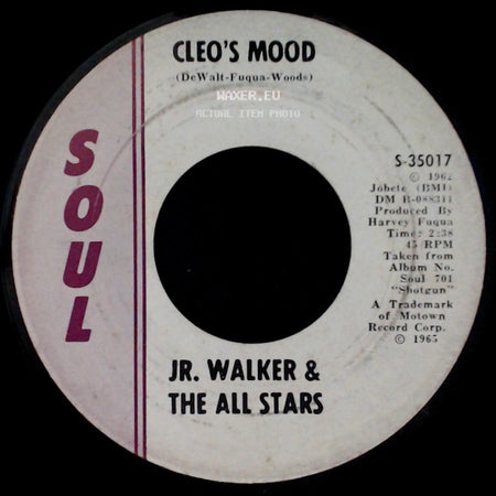 Jr. Walker & The All Stars - Baby You Know You Ain't Right / Cleo's Mood side B