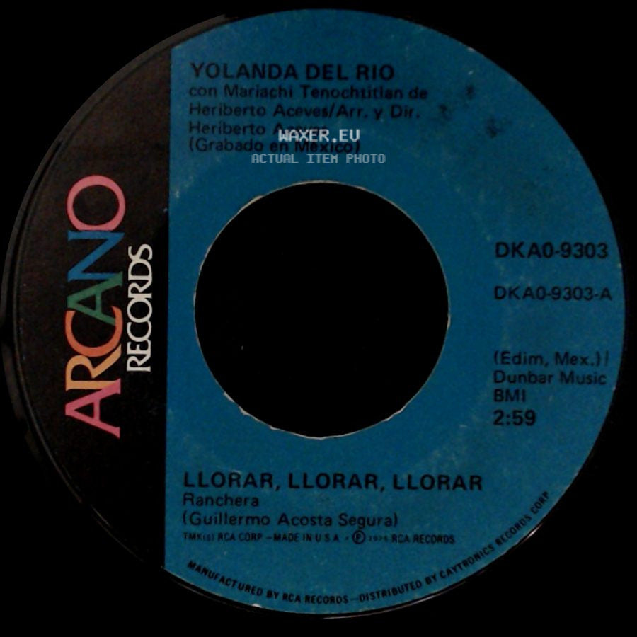 Yolanda Del Rio - Llorar, Llorar, Llorar / El Cantar Del Pastor side A