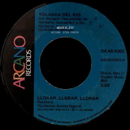 Yolanda Del Rio - Llorar, Llorar, Llorar / El Cantar Del Pastor side A