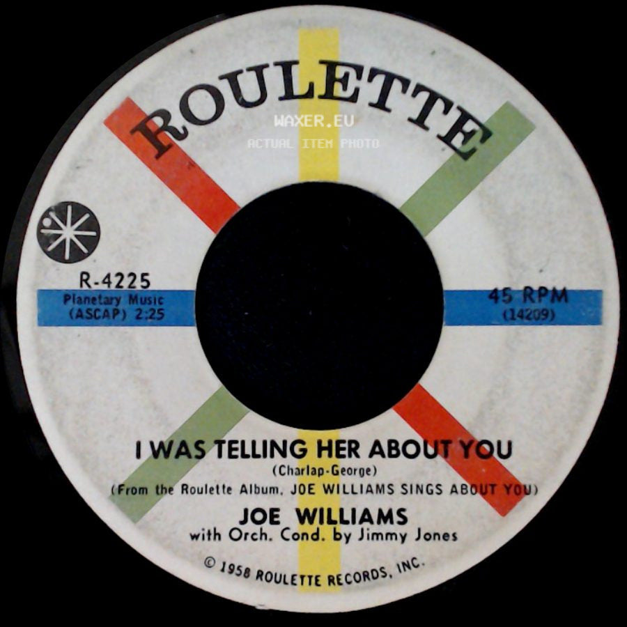 Joe Williams - I Was Telling Her About You / Here's To My Lady side A