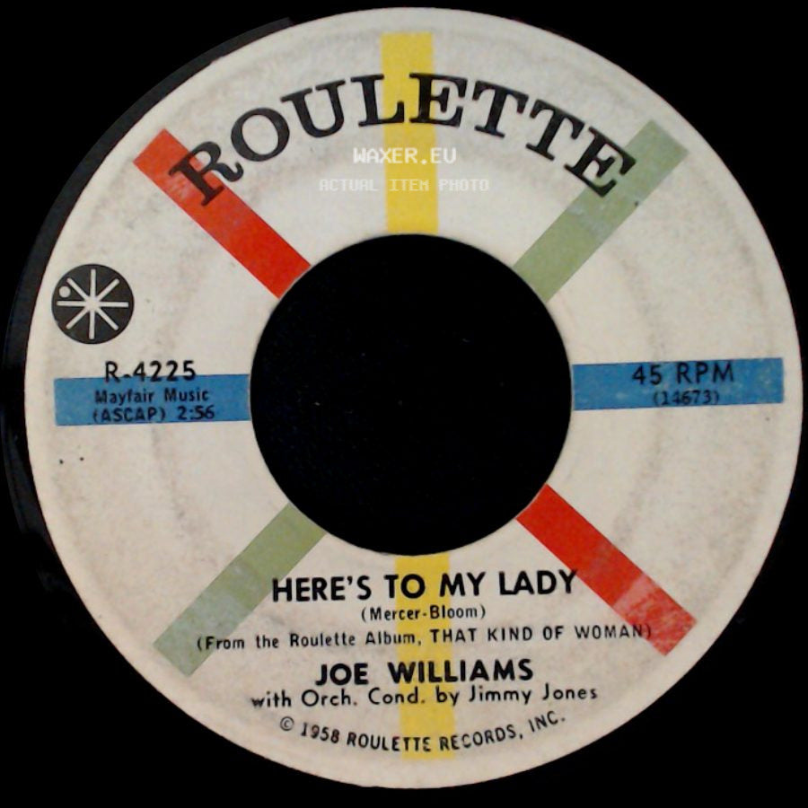 Joe Williams - I Was Telling Her About You / Here's To My Lady side B
