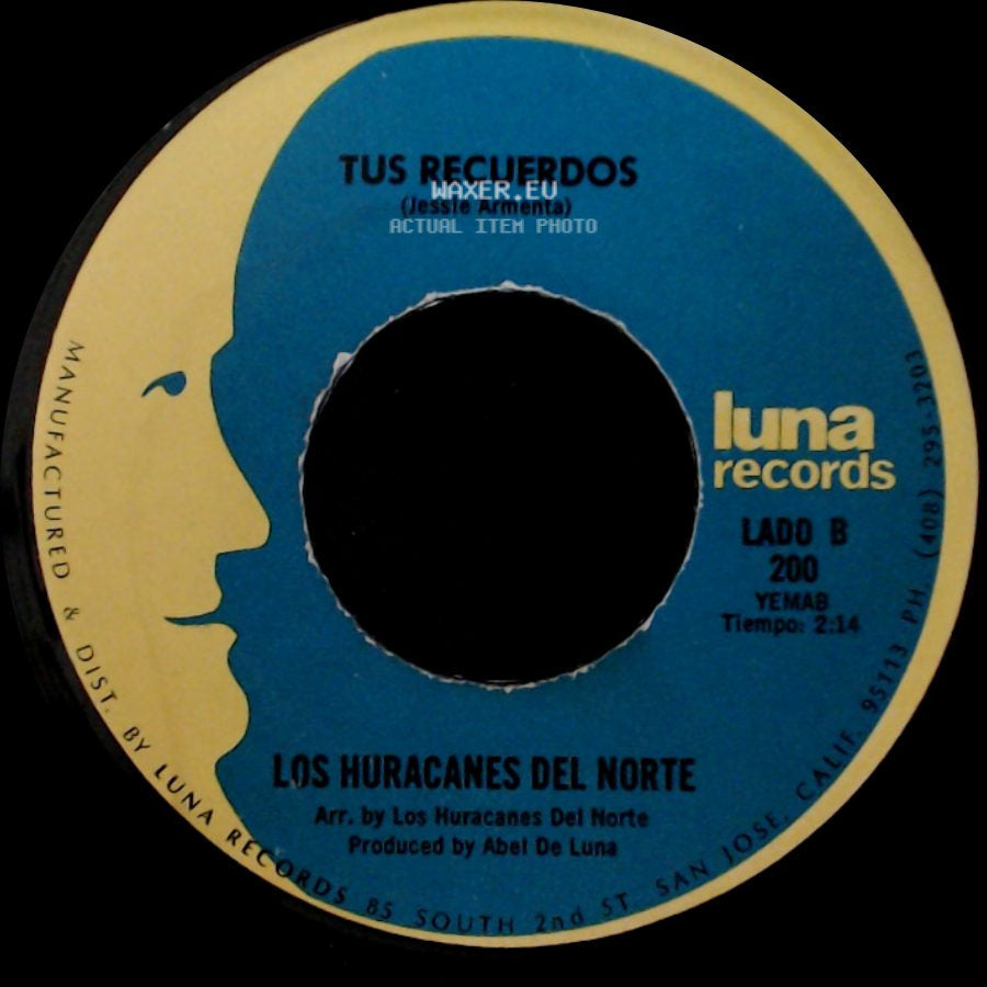 Los Huracanes Del Norte - Asalto A Caliente / Tus Recuerdos side B