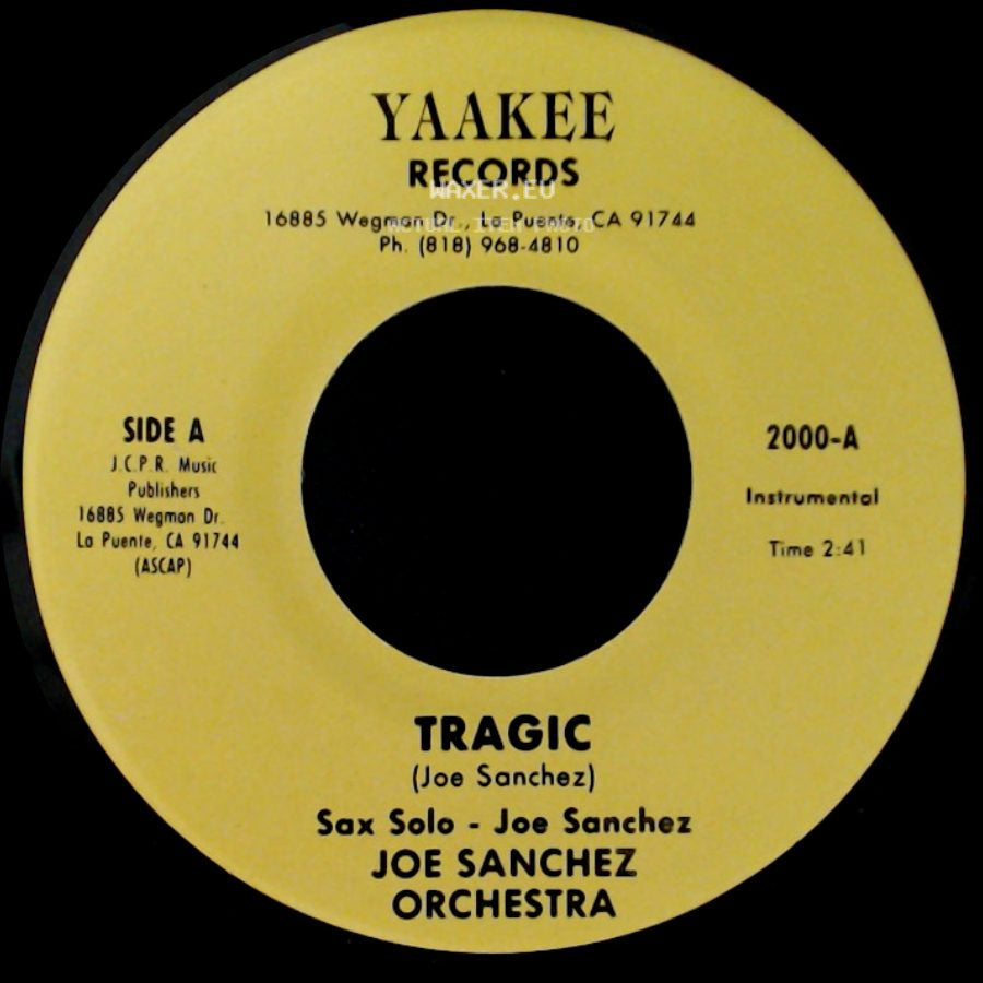 Joe Sanchez Orchestra - Tragic / Cumbia Loca side A