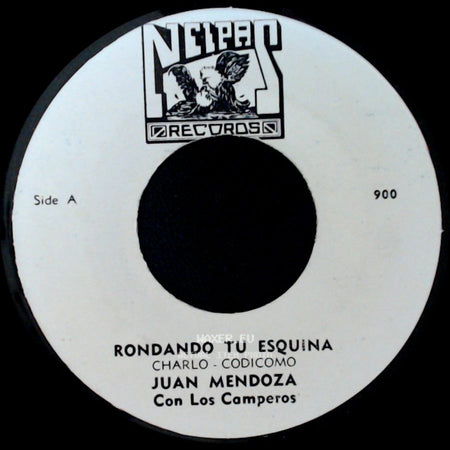 Juan Mendoza Con Los Camperos - Rondando Tu Esquina / Espanto side A
