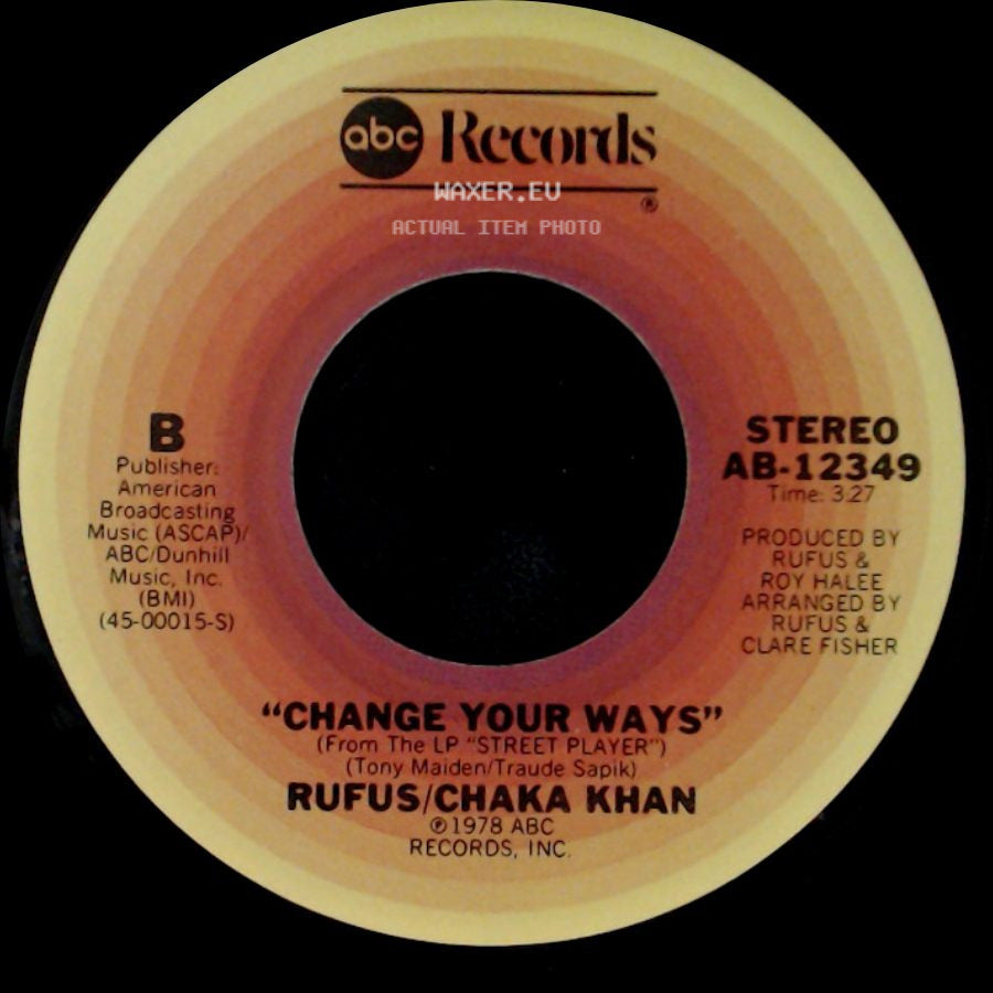Rufus/Chaka Khan - Stay / Change Your Ways side B