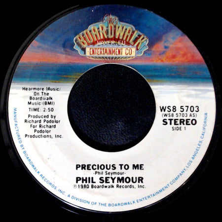 Phil Seymour - Precious To Me / Baby It's You side A