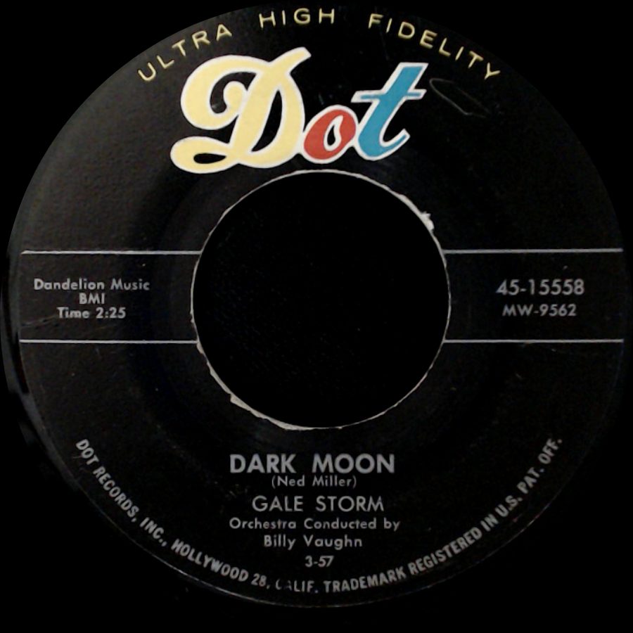 Gale Storm - Dark Moon / A Little Too Late side A