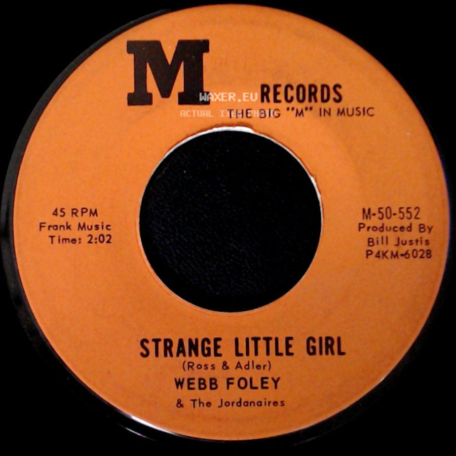 Webb Foley & The Jordanaires - Strange Little Girl / One By One side A