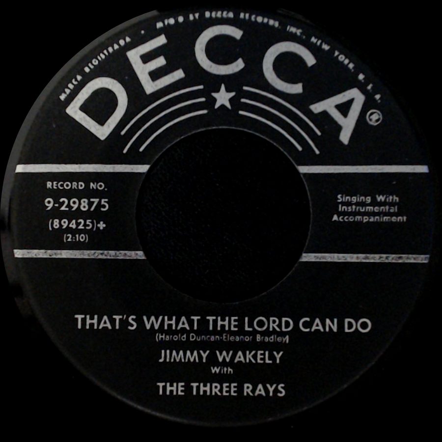 Jimmy Wakely / Jimmy Wakely With The Three Rays - Folsom Prison Blues / That's What The Lord Can Do side B