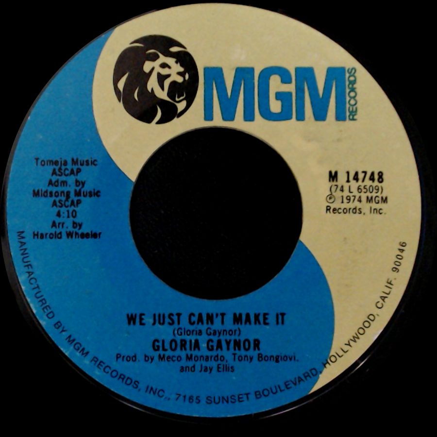 Gloria Gaynor - We Just Can't Make It / Never Can Say Goodbye side A