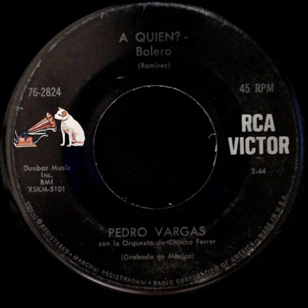 Pedro Vargas - La Ciega - Bolero (Acarolo) / A Quien? - Bolero side B