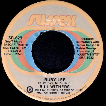 Bill Withers - Ruby Lee / Heartbreak Road side A