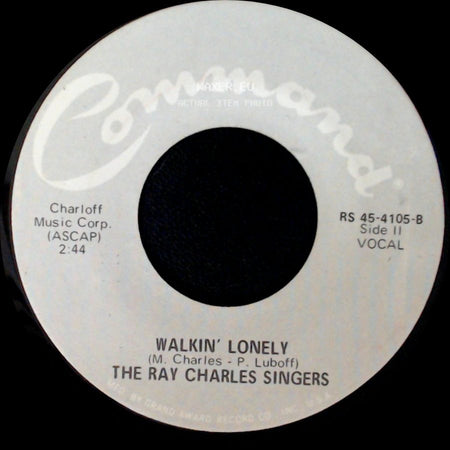 The Ray Charles Singers - Take Me Along / Walkin' Lonely side B