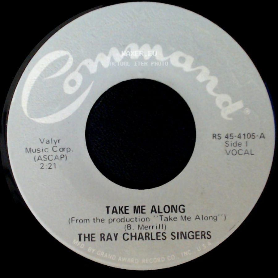 The Ray Charles Singers - Take Me Along / Walkin' Lonely side A