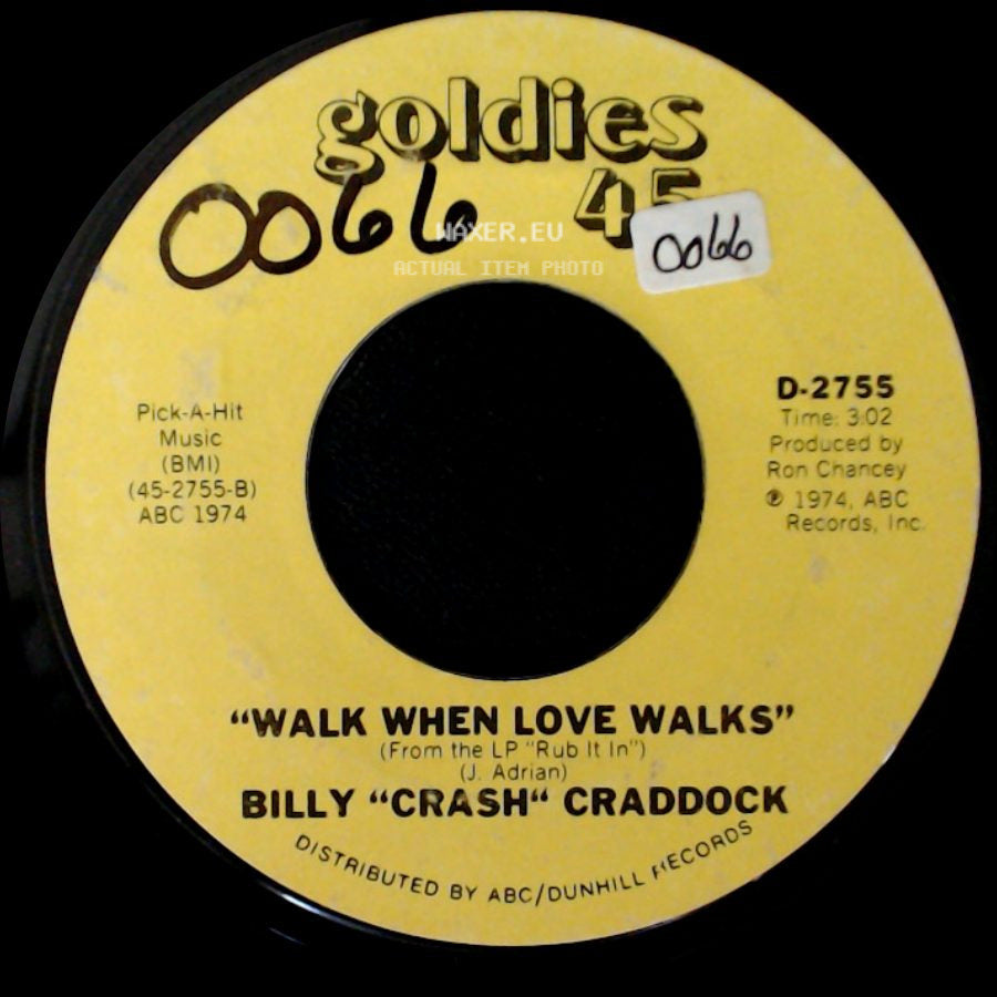 Billy "Crash" Craddock - Walk When Love Walks / Ruby, Baby side A
