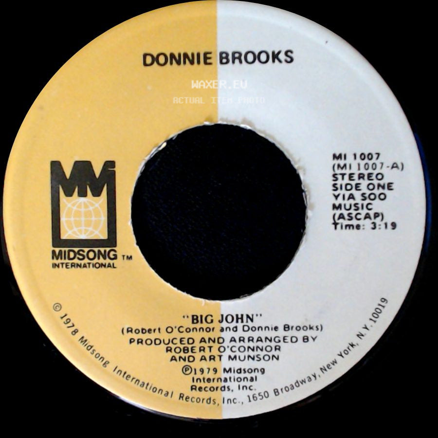 Donnie Brooks - Big John / Get Fame Son And Make The Front Page side A