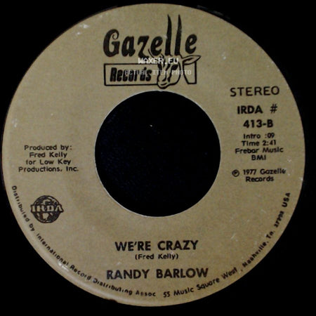 Randy Barlow - California Lady / We're Crazy side B