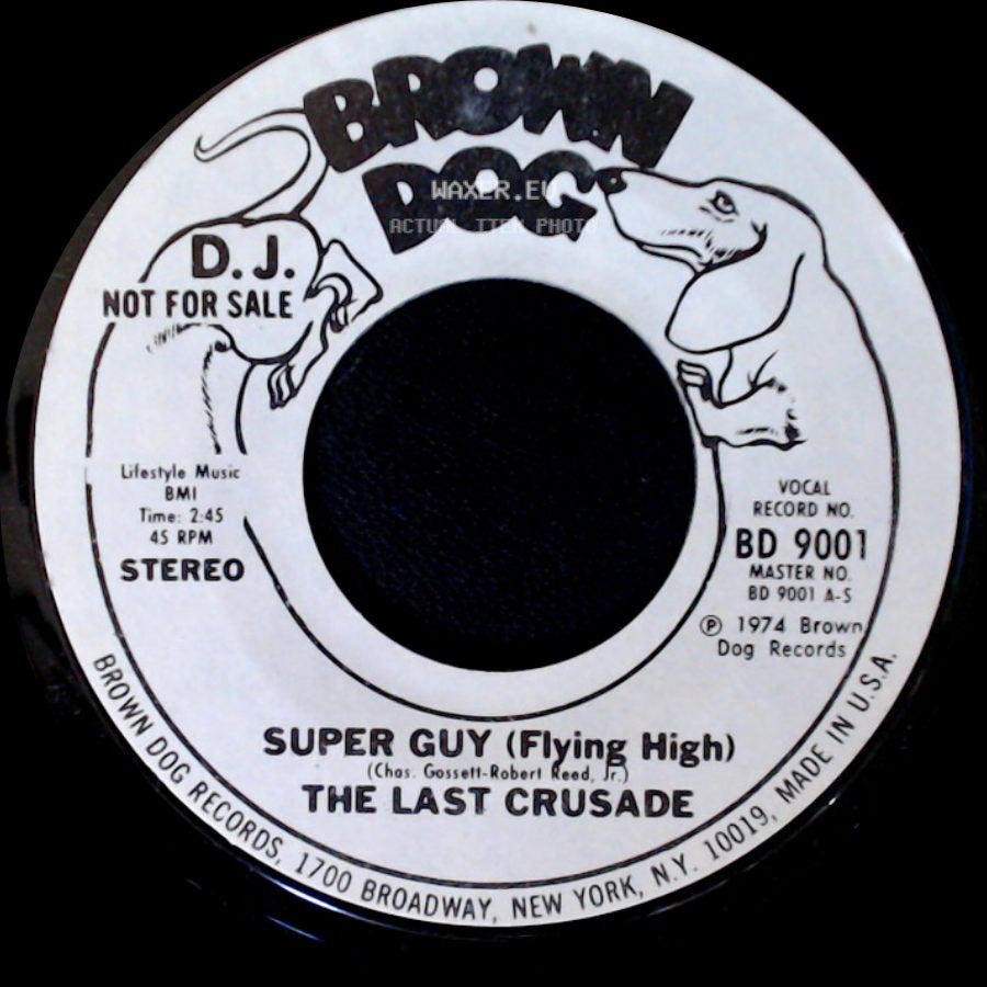 The Last Crusade - Super Guy (Flying High) / Super Guy (Flying High) side A