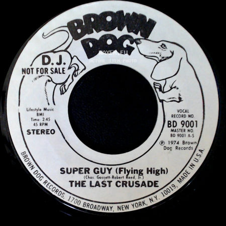 The Last Crusade - Super Guy (Flying High) / Super Guy (Flying High) side A