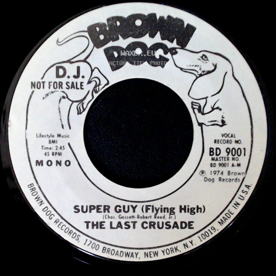 The Last Crusade - Super Guy (Flying High) / Super Guy (Flying High) side B